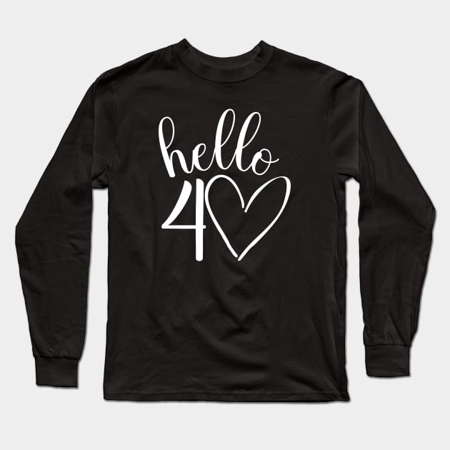 40th birthday design for her Long Sleeve T-Shirt by ArtByGrammy